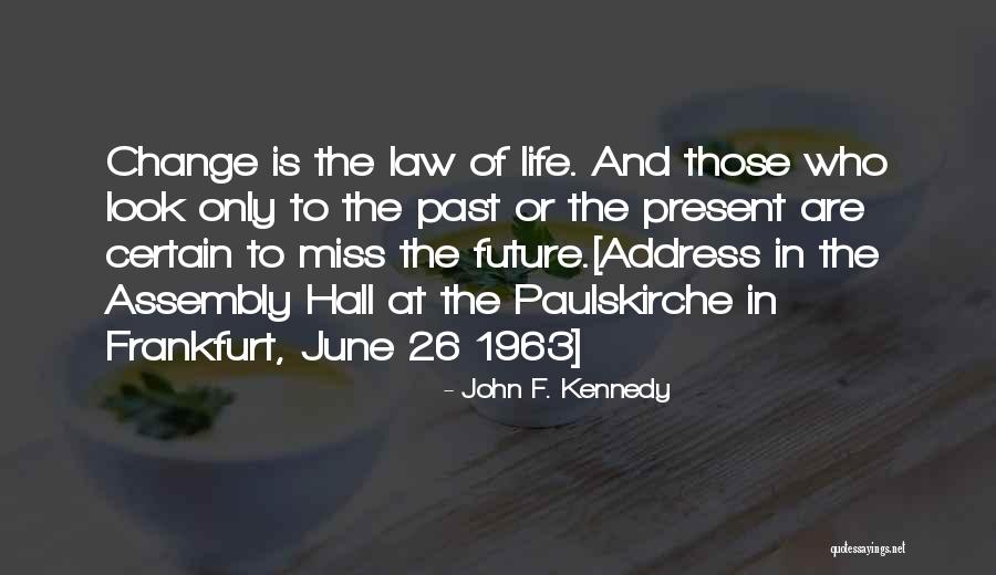 Address Change Quotes By John F. Kennedy Address Change Quotes By John F. Kennedy