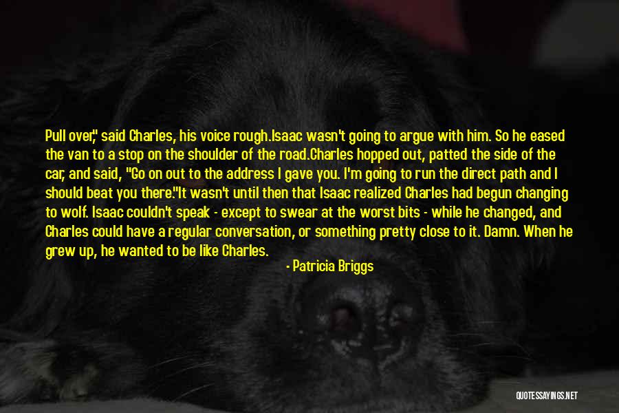 Address Change Quotes By Patricia Briggs Address Change Quotes By Patricia Briggs
