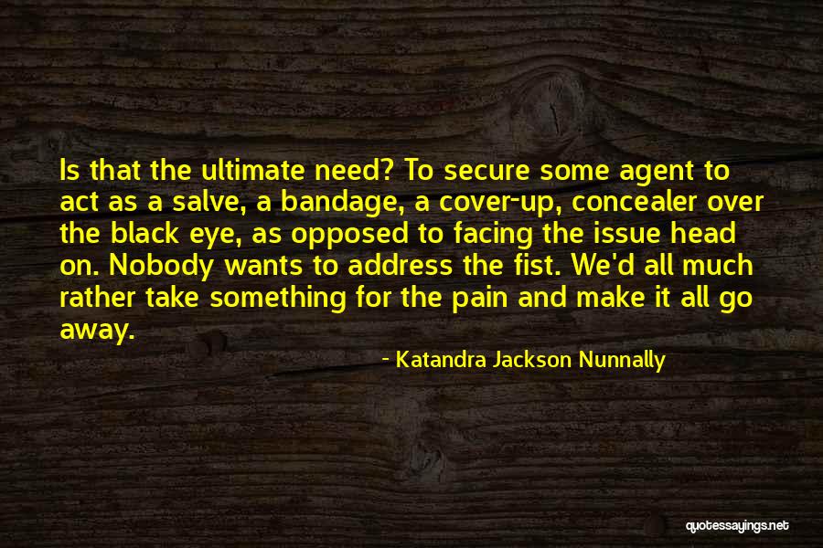 Address Quotes By Katandra Jackson Nunnally