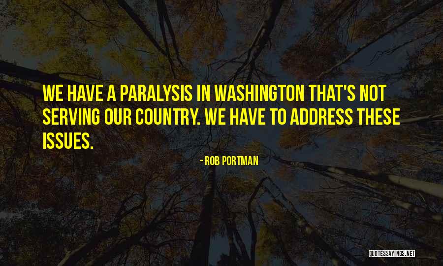 Address Quotes By Rob Portman