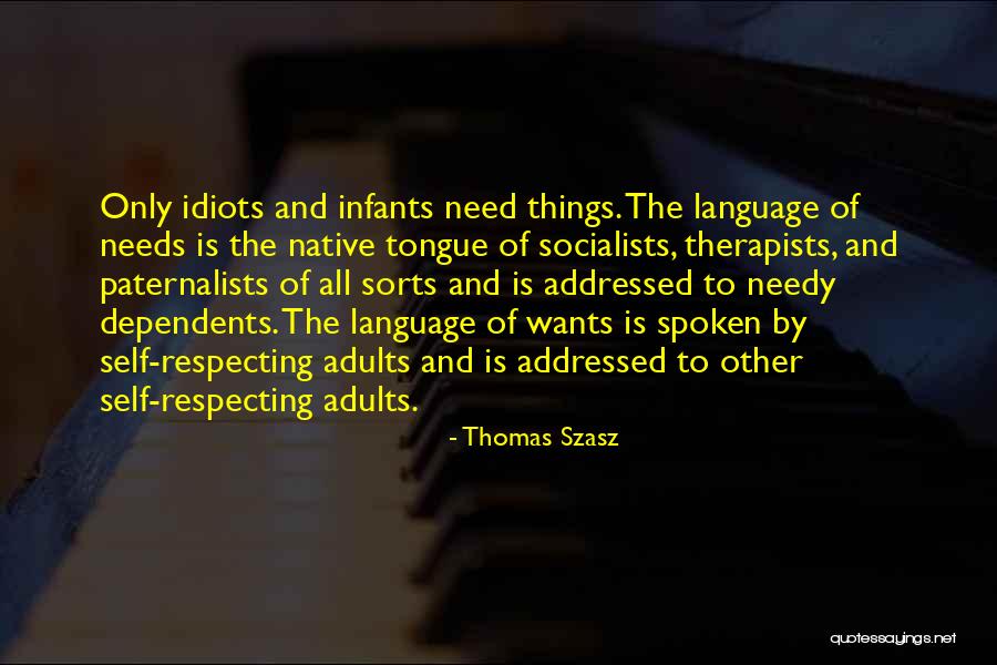 Addressed Quotes By Thomas Szasz Addressed Quotes By Thomas Szasz