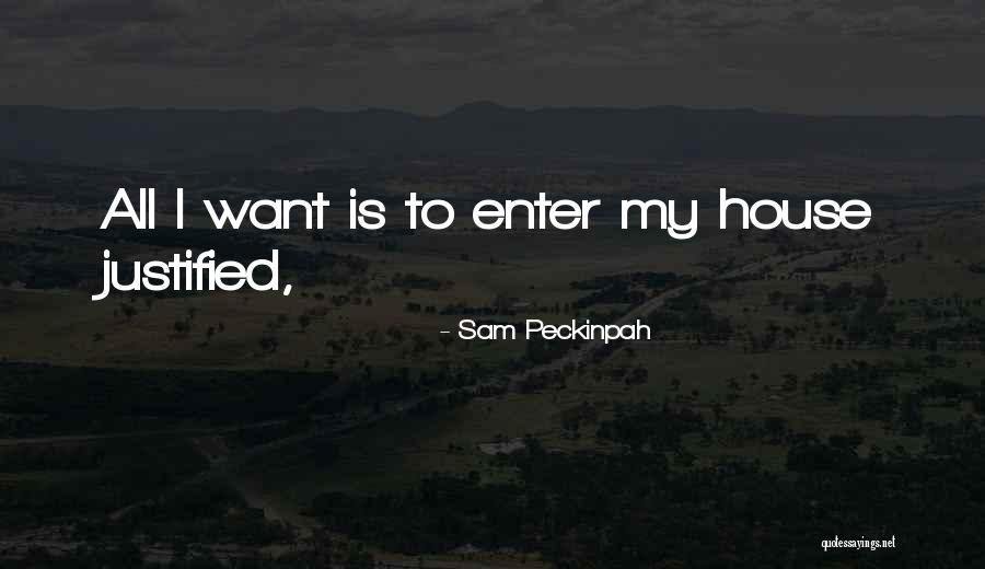 Addressee Quotes By Sam Peckinpah
