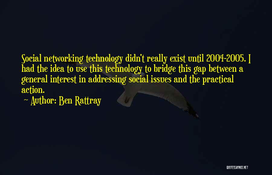 Addressing Issues Quotes By Ben Rattray