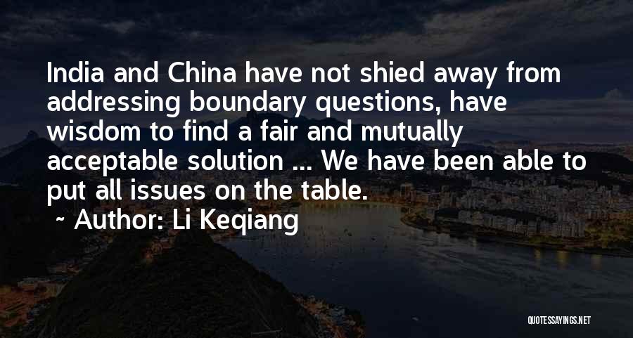 Addressing Issues Quotes By Li Keqiang