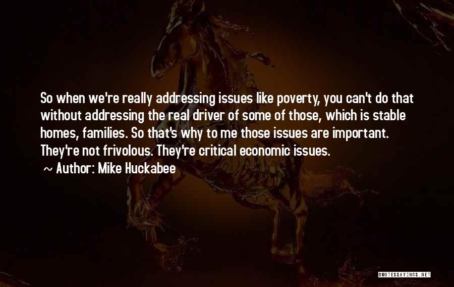 Addressing Issues Quotes By Mike Huckabee