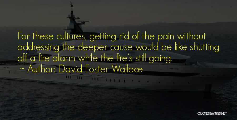 Addressing Quotes By David Foster Wallace