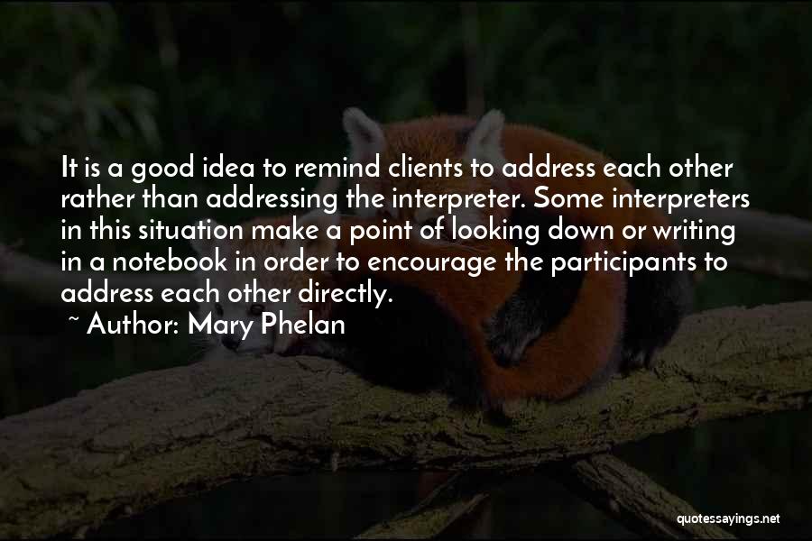 Addressing Quotes By Mary Phelan