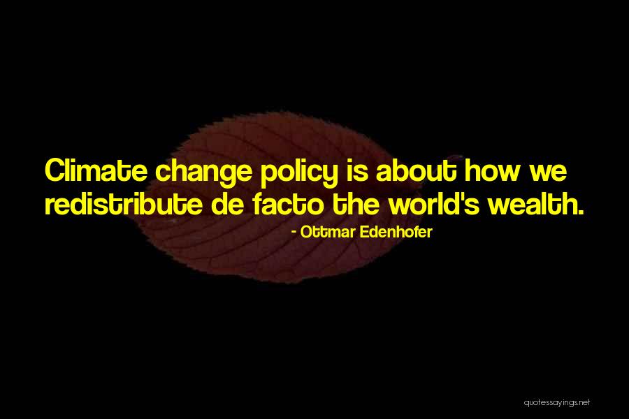 Addyson Williams Quotes By Ottmar Edenhofer