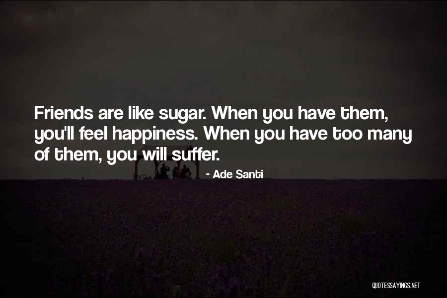 Ade Santi Quotes 761405 Ade Santi Quotes 761405