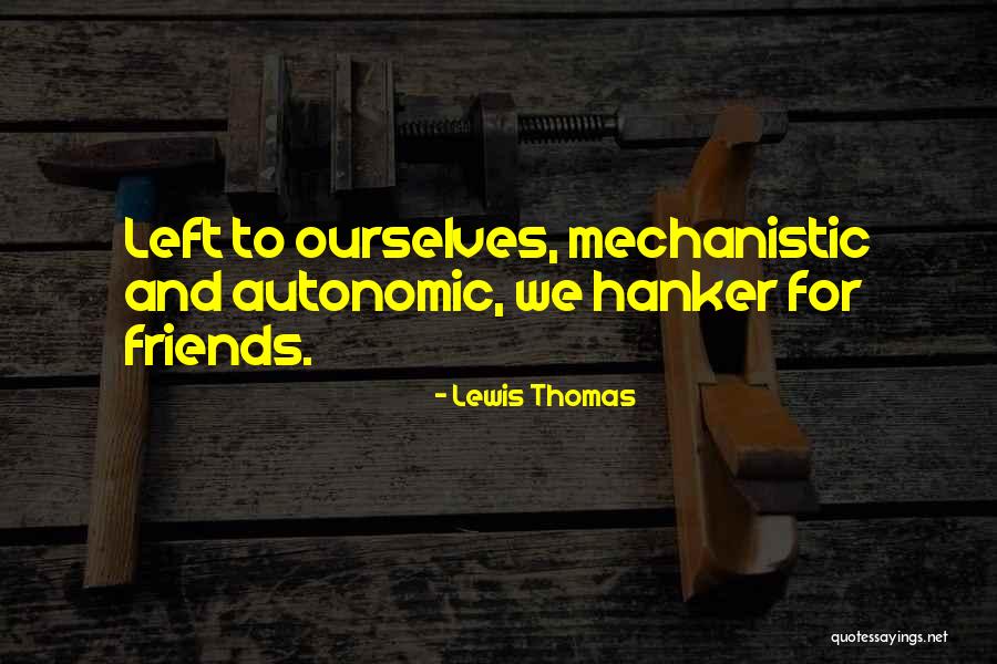 Adediji Oluyinka Quotes By Lewis Thomas