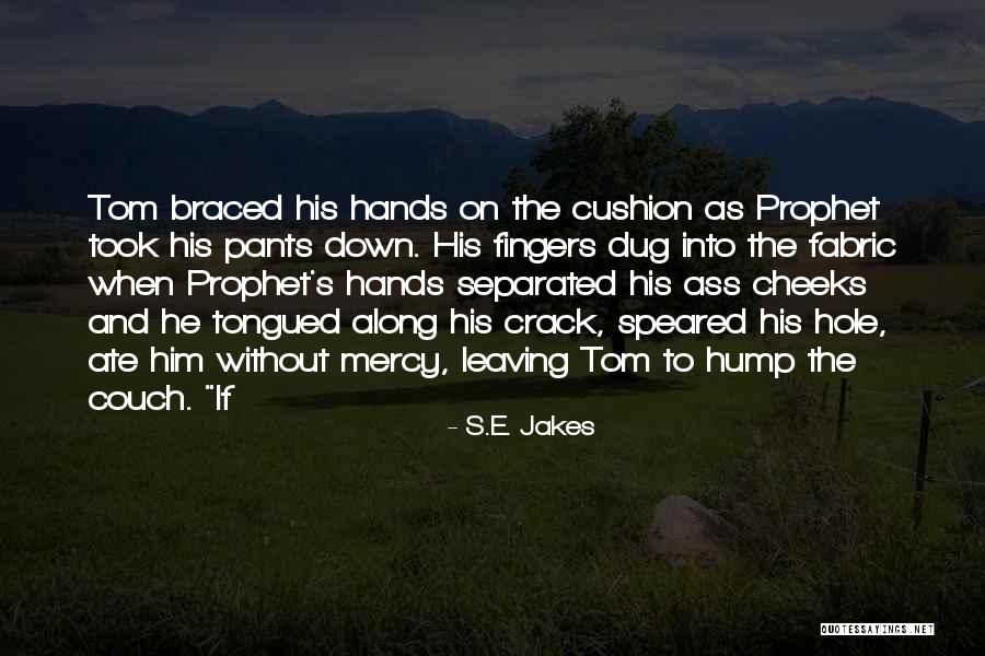 Adegbite Sijuwade Quotes By S.E. Jakes Adegbite Sijuwade Quotes By S.E. Jakes