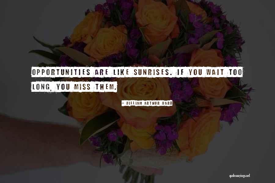 Adegboye Akintunde Quotes By William Arthur Ward Adegboye Akintunde Quotes By William Arthur Ward