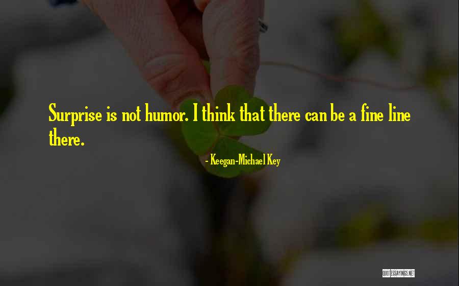Adegboyega Adenekan Quotes By Keegan-Michael Key Adegboyega Adenekan Quotes By Keegan-Michael Key