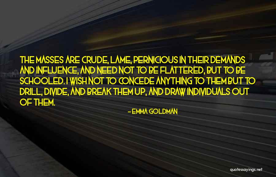 Adegoke Aladegbemi Quotes By Emma Goldman Adegoke Aladegbemi Quotes By Emma Goldman