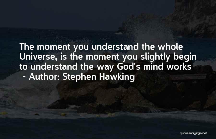 Adegoke Moses Quotes By Stephen Hawking