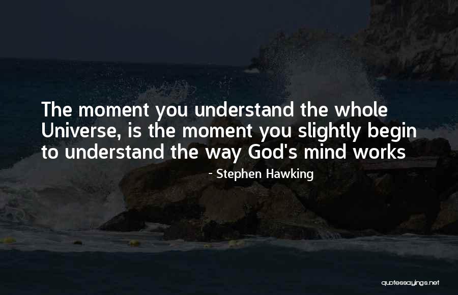 Adegoke Moses Quotes By Stephen Hawking