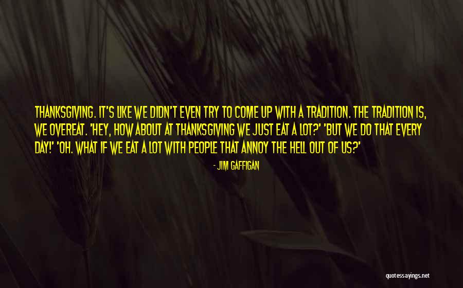 Adejobi Quotes By Jim Gaffigan Adejobi Quotes By Jim Gaffigan