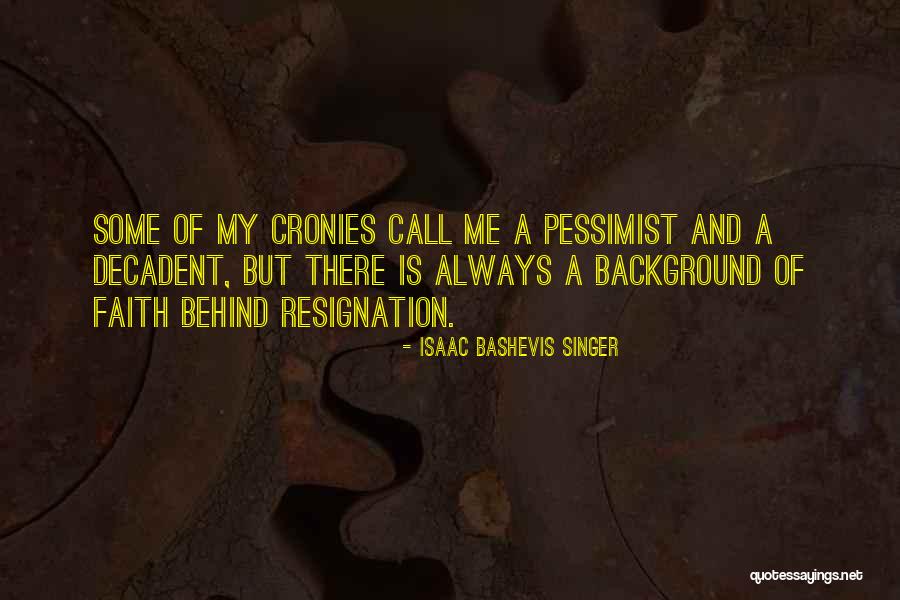 Adekeye Adebajo Quotes By Isaac Bashevis Singer Adekeye Adebajo Quotes By Isaac Bashevis Singer