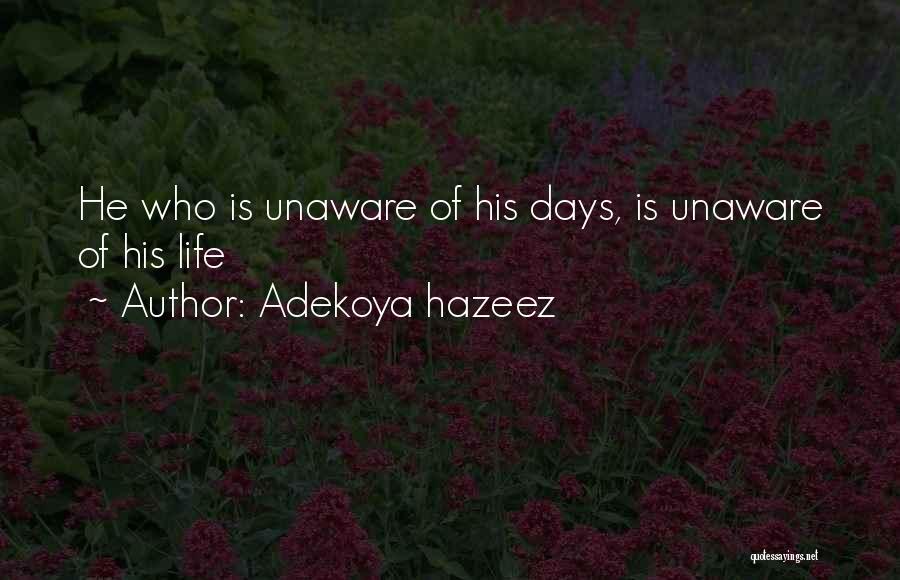 Adekoya Hazeez Quotes 1074786