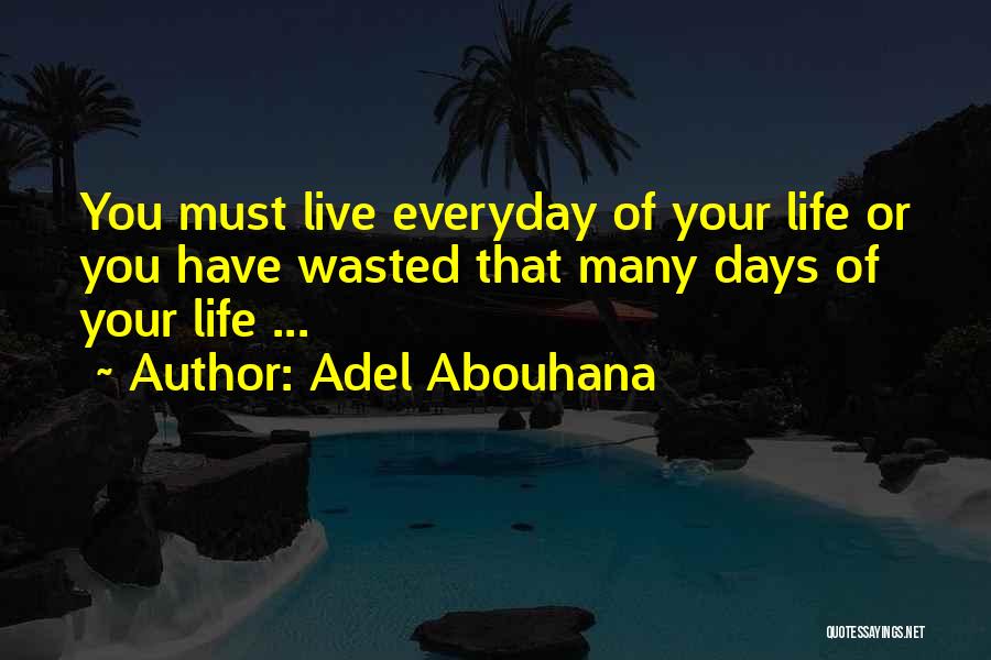 Adel Abouhana Quotes 1760467