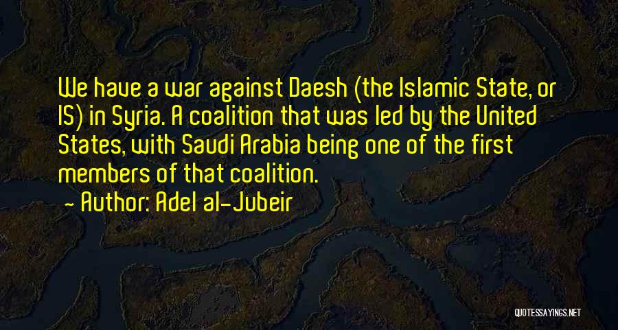 Adel Al-Jubeir Quotes 1638268