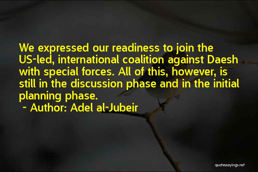 Adel Al-Jubeir Quotes 259366