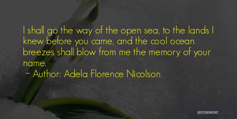 Adela Florence Nicolson Quotes 2243869