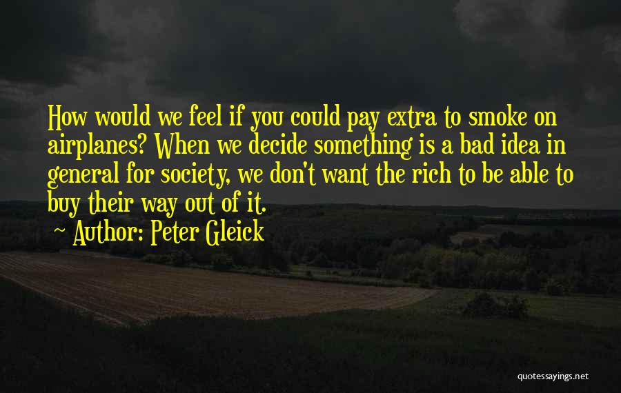 Adelaar Quotes By Peter Gleick