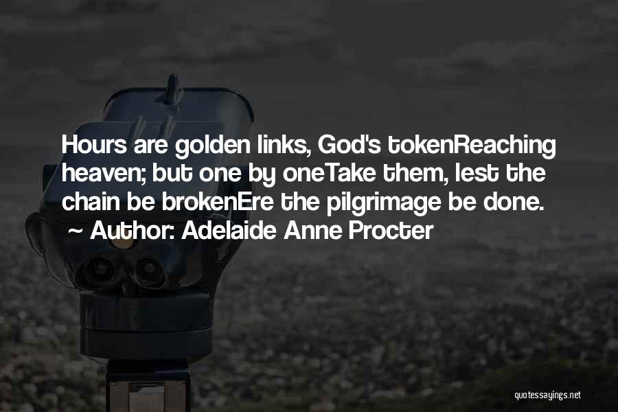 Adelaide Anne Procter Quotes 1767000