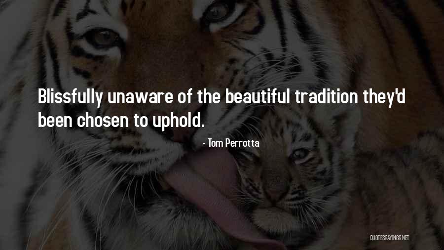 Adelajda Beganovic Quotes By Tom Perrotta Adelajda Beganovic Quotes By Tom Perrotta