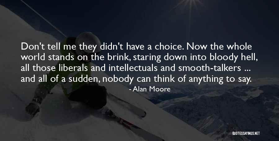 Adelantado Game Quotes By Alan Moore Adelantado Game Quotes By Alan Moore
