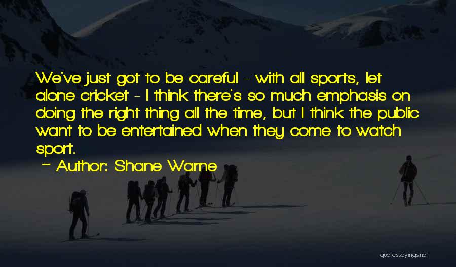 Adelantamiento En Quotes By Shane Warne