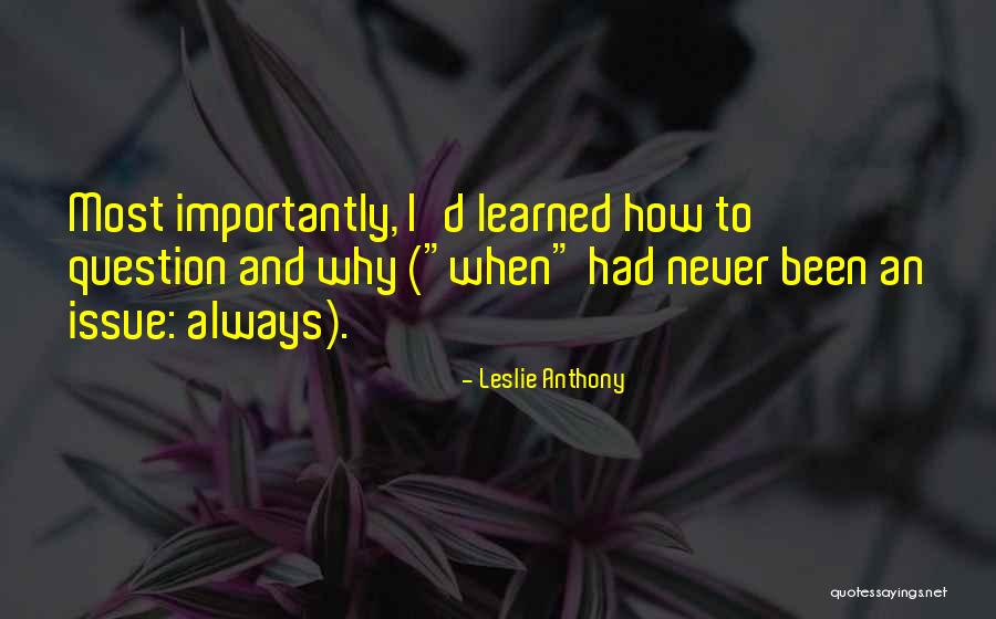 Adelard Dekker Quotes By Leslie Anthony Adelard Dekker Quotes By Leslie Anthony