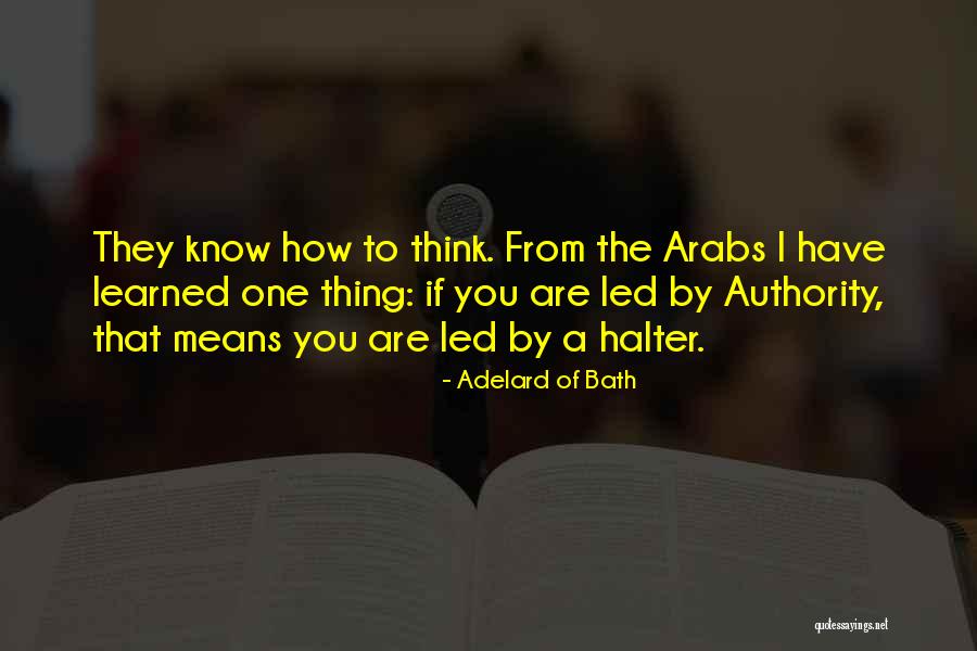 Adelard Of Bath Quotes 1181190 Adelard Of Bath Quotes 1181190
