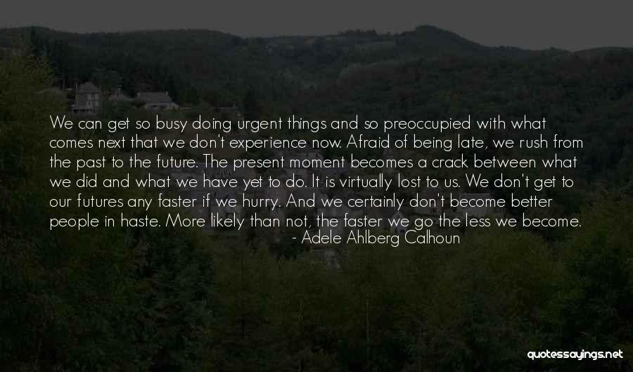 Adele Ahlberg Calhoun Quotes 2138166 Adele Ahlberg Calhoun Quotes 2138166