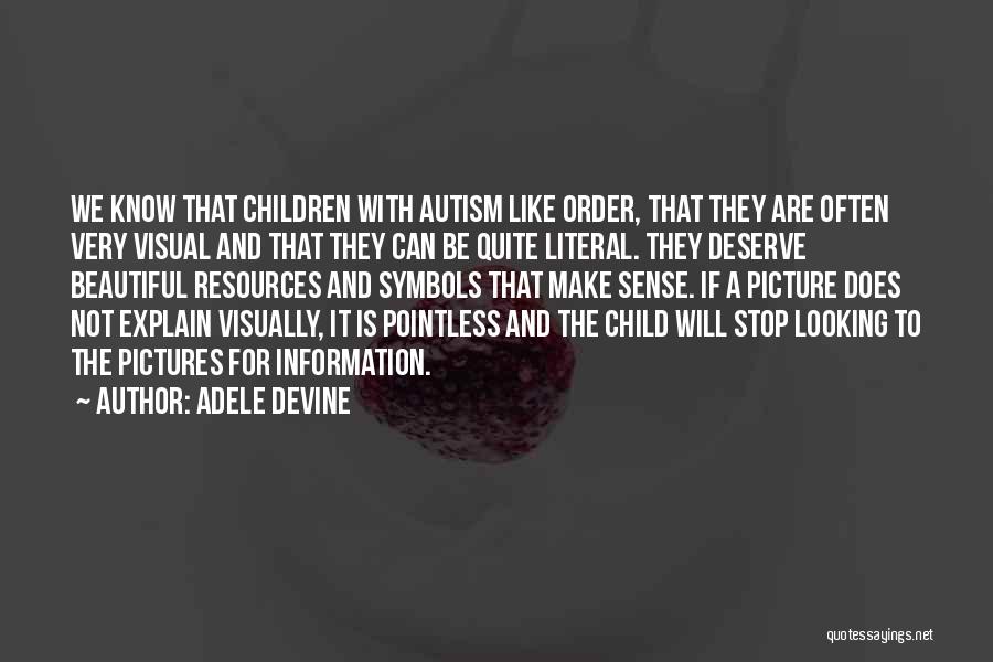 Adele Devine Quotes 1333610