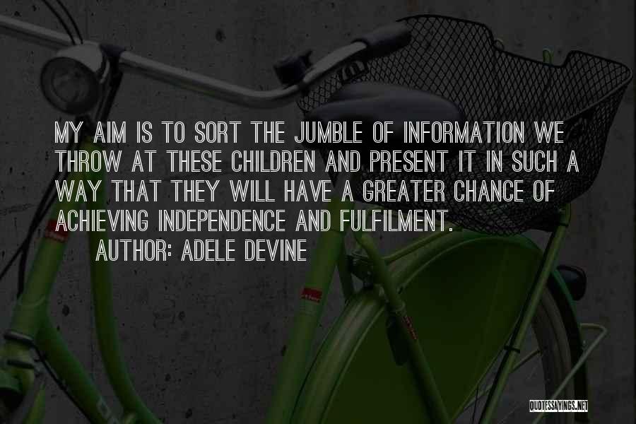 Adele Devine Quotes 1466540