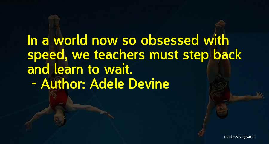 Adele Devine Quotes 392225