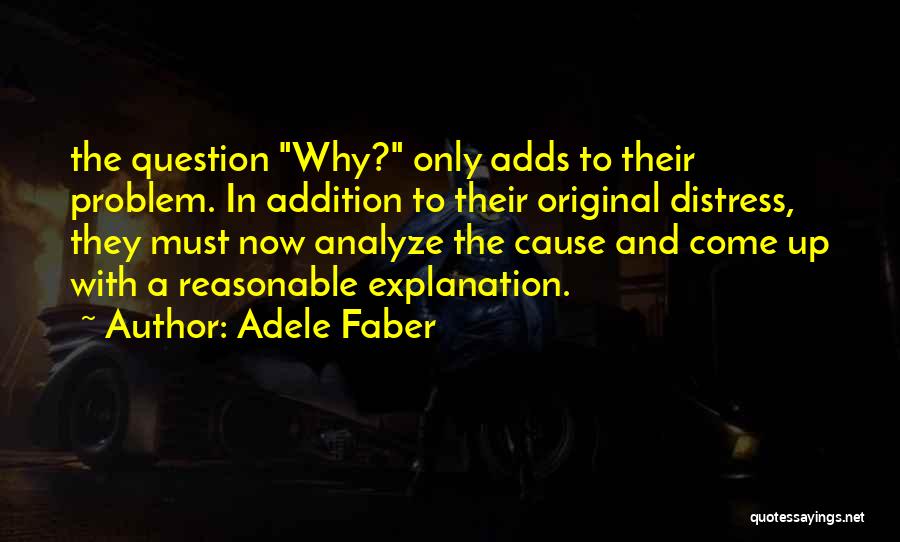 Adele Faber Quotes 2204866