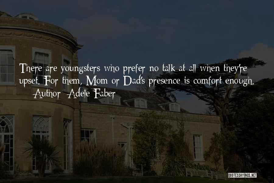 Adele Faber Quotes 623991