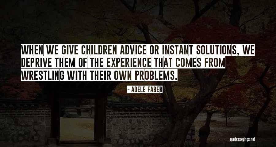 Adele Faber Quotes 759609