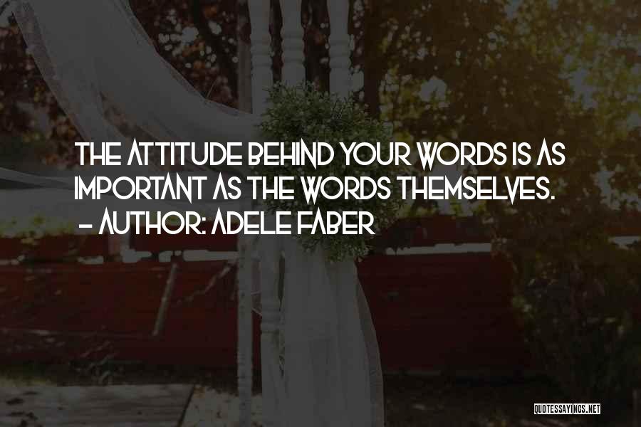 Adele Faber Quotes 918655