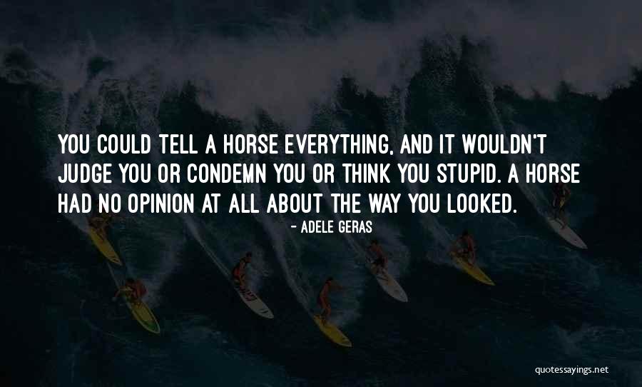 Adele Geras Quotes 746421 Adele Geras Quotes 746421