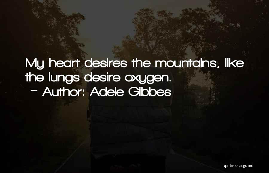 Adele Gibbes Quotes 504254