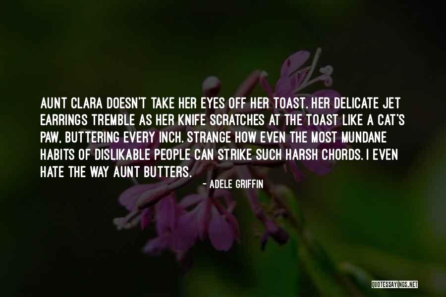 Adele Griffin Quotes 1023802