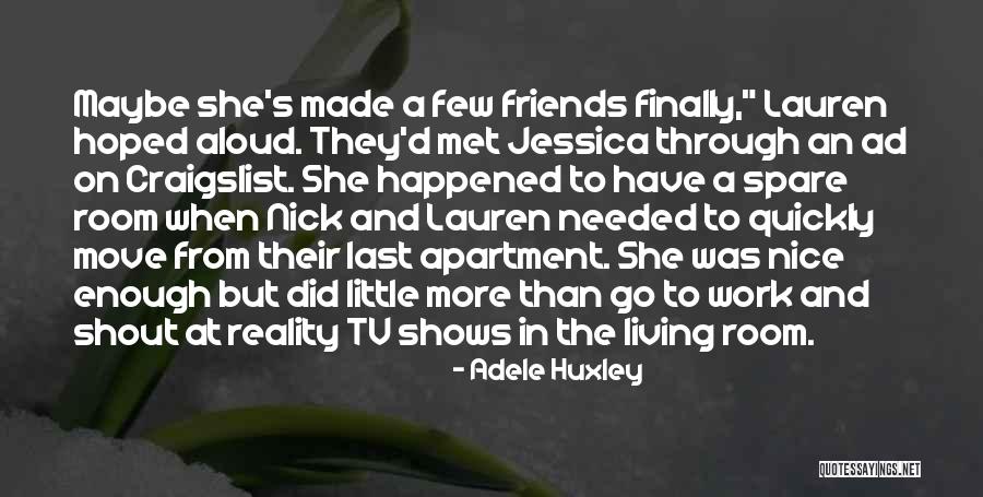 Adele Huxley Quotes 1941811