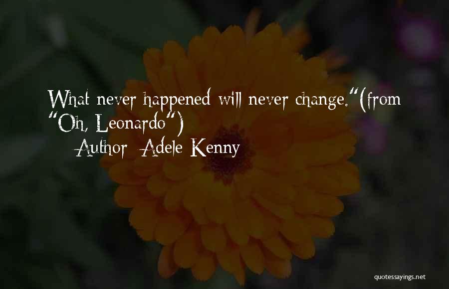 Adele Kenny Quotes 1242638