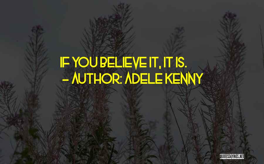 Adele Kenny Quotes 756451