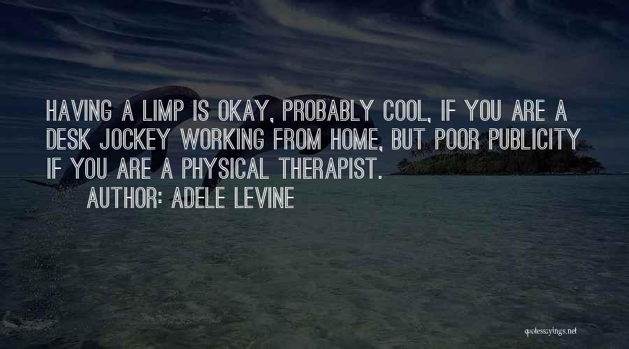 Adele Levine Quotes 1760932