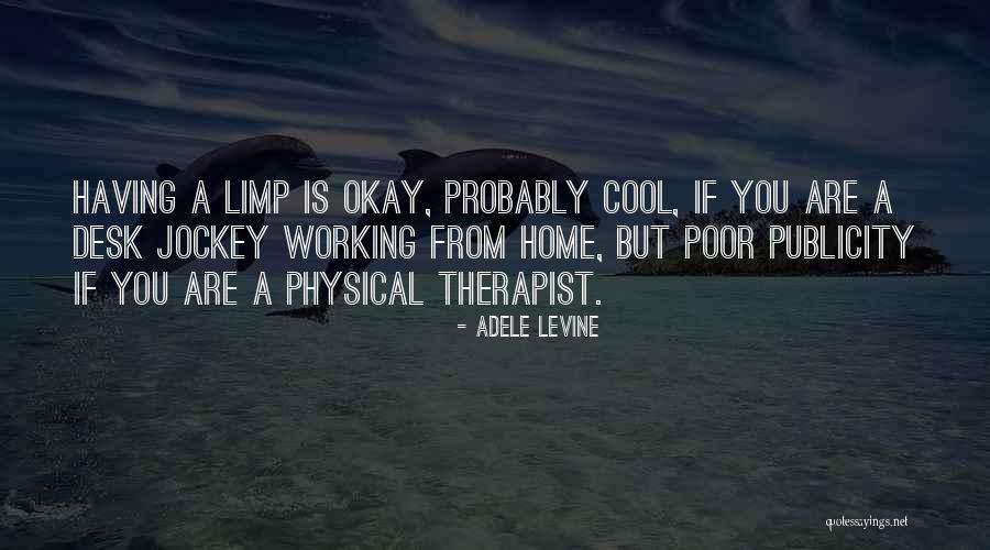 Adele Levine Quotes 1760932